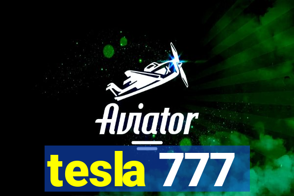 tesla 777